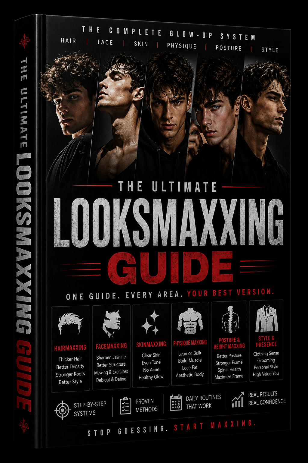 The Ultimate Looksmaxxing Guide